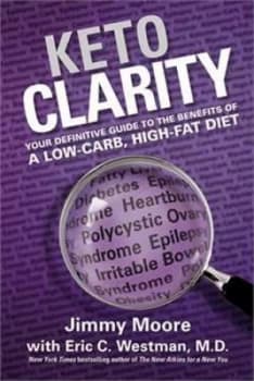 Image of Keto clarity by Jimmy Moore