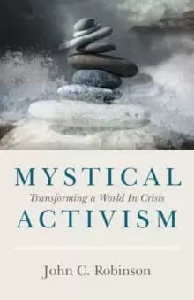 Image of Mystical Activism - Transforming a World In Crisis