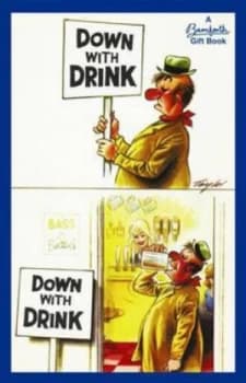 Image of Down with Drink by Bamforth and Co Hardback