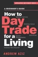 Image of how to day trade for a living a beginners guide to trading tools and tactic