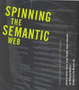 Image of Spinning the Semantic Web by Dieter Fensel Paperback