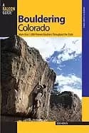 Image of bouldering colorado more than 1 000 premier boulders throughout the state
