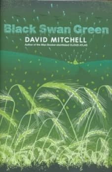 Image of Black Swan Green by David Mitchell Hardback