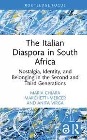 Image of The Italian Diaspora in South Africa Nostalgia Identity and Belonging in the Second and Third Generations