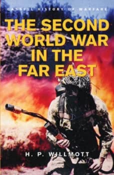 Image of The Second World War in the Far East by H P Willmott Paperback