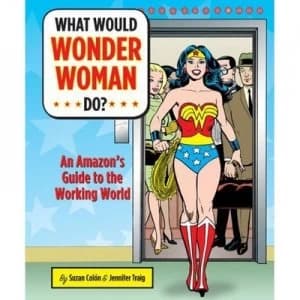 Image of What Would Wonder Woman Do by Suzan Coln and Jennifer Traig Book