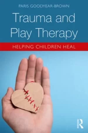 Image of Trauma and Play TherapyHelping Children Heal