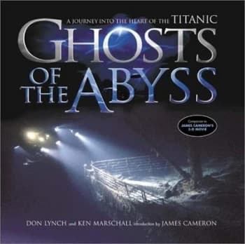 Image of Ghosts of the Abyss by Don Lynch Hardback