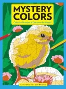 Image of Mystery Colors: Birds : Color by Number and Discover the Magic