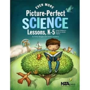 Image of Even More Picture-Perfect Science Lessons: Using Childrens Books to Guide Inquiry, K-5 by Emily Morgan, Karen Ansberry...