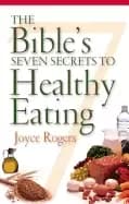Image of bibles seven secrets to healthy eating