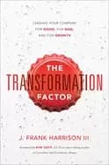 Image of transformation factor leading your company for good for god and for growth