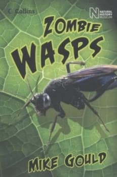 Image of Zombie Wasps by Mike Gould Book