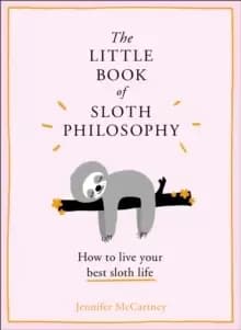Image of The Little Book of Sloth Philosophy