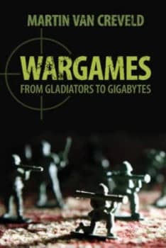 Image of Wargames by Professor Martin Van Creveld Book