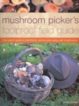 Image of Mushroom Pickers Foolproof Field Guide by Peter Jordan and Peter Jordan Paperback