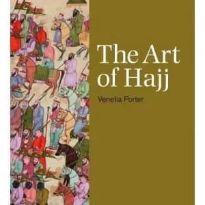 Image of The Art of Hajj by Venetia Porter Paperback