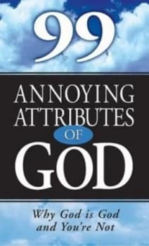 Image of 99 Annoying Attributes of God Paperback