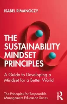 Image of The Sustainability Mindset PrinciplesA Guide to Developing a Mindset for a Better World