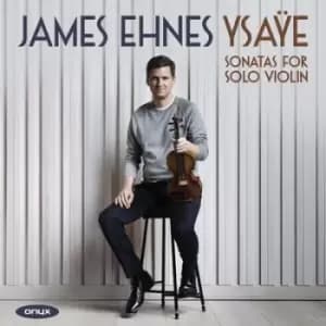 Image of Ysaye Sonatas for Solo Violin by Eugene Ysaye CD Album