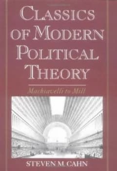 Image of Classics of Modern Political Theory by Steven M. Cahn Book
