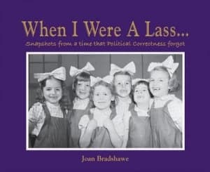 Image of When I Were a Lass - by Joan Bradshawe Hardback