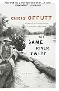 Image of same river twice a memoir