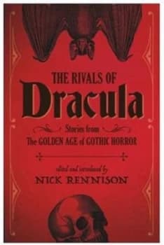 Image of The Rivals of Dracula by Nick Rennison Book
