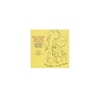 Image of Satie Cocteau And Les Six - Cocteau Satie And Les Six CD