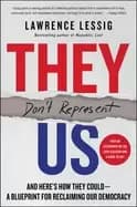 Image of they dont represent us and heres how they coulda blueprint for reclaiming o