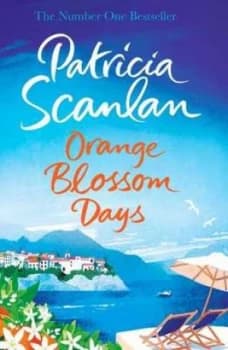 Image of Orange Blossom Days by Patricia Scanlan Book
