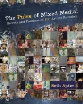 Image of The Pulse of Mixed Media by Seth Apter Paperback