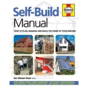 Image of Self-Build Manual : How to Plan, Manage and Build the Home of Your Dreams