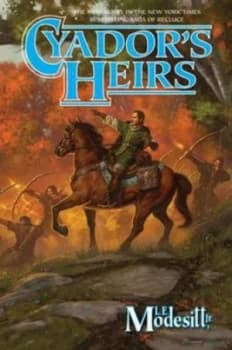 Image of Cyadors Heirs by L. E Modesitt Hardback