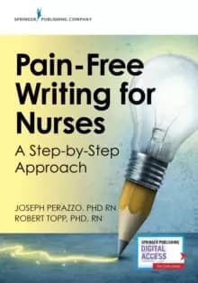 Image of Pain-Free Writing for Nurses : A Step-by-Step Approach