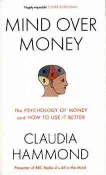 Image of Mind Over Money by Claudia Hammond Paperback