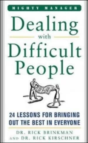 Image of Dealing with difficult people by Rick Brinkman