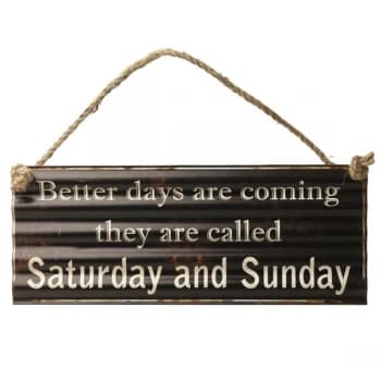 Image of Better Days Are Coming' Sign By Heaven Sends
