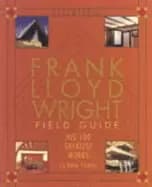 Image of Frank Lloyd Wright field guide by Marie Clayton