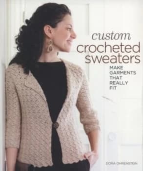 Image of Custom Crocheted Sweaters by Dora Ohrenstein Paperback