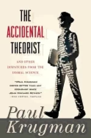 Image of accidental theorist and other dispatches from the dismal science