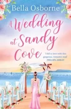 Image of A wedding at Sandy Cove - Bella Osborne - Paperback - Used