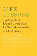 Image of life lessons two experts on death and dying teach us about the mysteries of