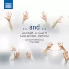 Image of Ars Nova Copenhagen: ...and...