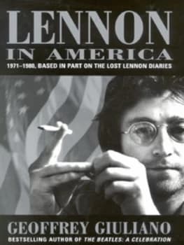 Image of Lennon in America by Geoffrey Giuliano Hardback