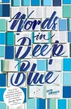 Image of Words in deep blue by Cath Crowley