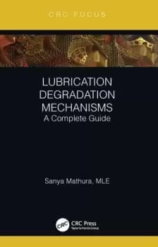 Image of Lubrication Degradation MechanismsA Complete Guide