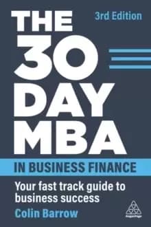 Image of The 30 Day MBA in Business Finance : Your Fast Track Guide to Business Success