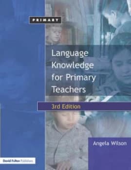 Image of Language Knowledge for Primary Teachers by Angela Wilson Book