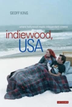 Image of Indiewood USA by Geoff King Paperback